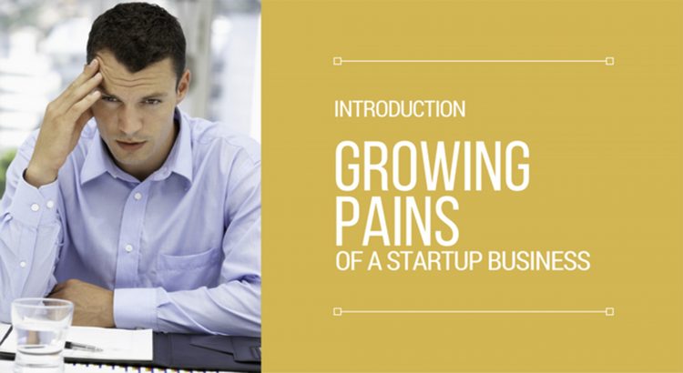 Growing pains of startup business
