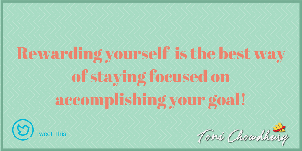 reward yourself to stay focused