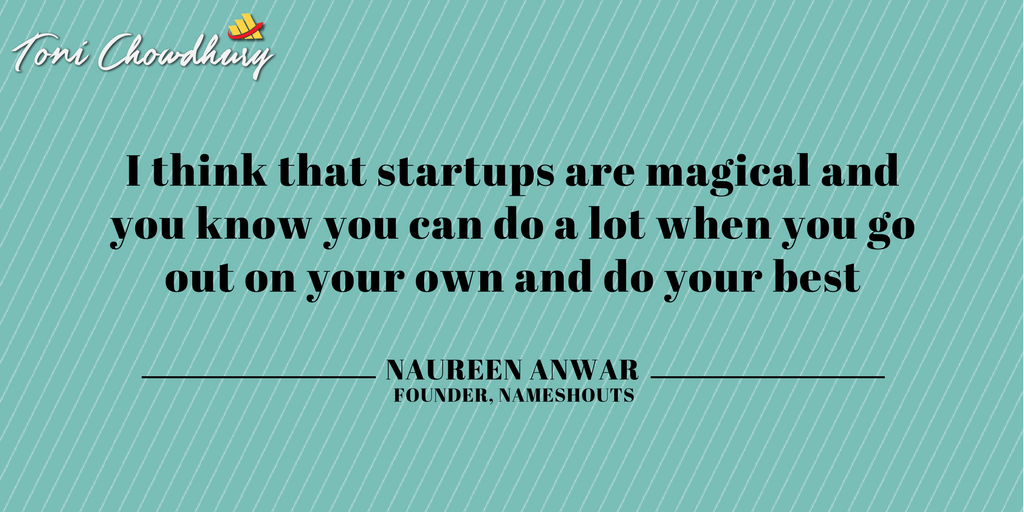 startup success story quote by naureen anwar