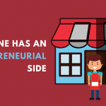 Everyone Has an Entrepreneurial Side
